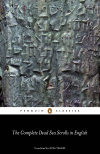 Géza Vermes — The Complete Dead Sea Scrolls in English
