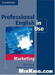 Farrall, C & Lindsley, M — Professional English in Use Marketing