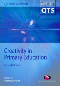Anthony Wilson — Creativity in Primary Education (Cross-Curricular)