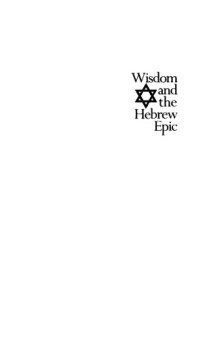 Burton Mack — Wisdom and the Hebrew Epic: Ben Sira's Hymn in Praise of the Fathers
