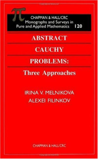 Irina V. Melnikova, Alexei Filinkov — Abstract Cauchy problems: three approaches