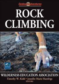 Wilderness Education Association, Timothy Kidd, Jennifer Hazelrigs — Rock Climbing