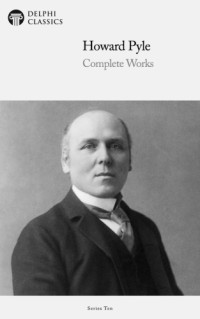 Howard Pyle — Complete Works of Howard Pyle