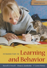 Russell A. Powell, Diane G. Symbaluk, P. Lynne Honey — Introduction to Learning and Behavior , Third Edition