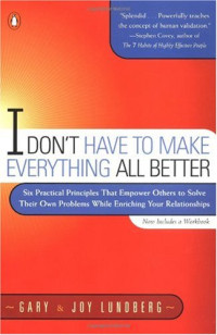 Gary Lundberg, Joy Lundberg — I Don't Have to Make Everything All Better