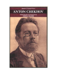 Harold Bloom (Edited and with an Introduction by) — Anton Chekhov