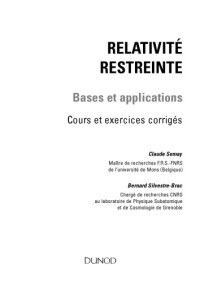 Claude Semay, Bernard Silvestre-Brac — Relativité restreinte - Bases et applications - Cours et exercices corrigés - 2e éditon