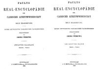 August Fr. Pauly, Georg Wissowa — Paulys Realencyclopädie der classischen Altertumswissenschaft: neue Bearbeitung, Bd.6 2 : Euxantios - Fornaces: Bd VI, Hbd VI,2