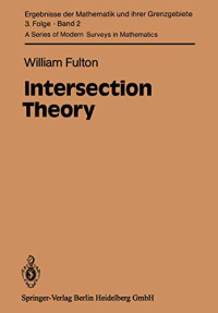 William Fulton — Intersection Theory