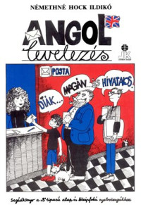 Ildikó Némethné Hock. — Angol levelezés
