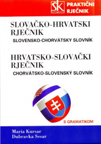 Dubravka Sesar, Maria Kursar — Slovačko-hrvatski i hrvatsko-slovački praktični rječnik s gramatikom