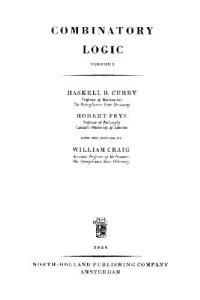 Haskell B. Curry, Robert Feys, William Craig — Combinatory Logic: Volume I