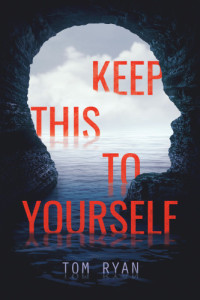 Tom Ryan — Keep This to Yourself