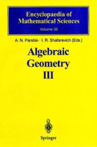 A.N. Parshin (Editor), I.R. Shafarevich (Editor), I. Rivin, V.S. Kulikov, P.F. Kurchanov, V.V. Shokurov — Algebraic geometry 03 Complex algebraic varieties, Algebraic curves and their Jacobians