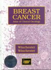 David P. Winchester, David J. Winchester — Breast Cancer (Atlas of Clinical Oncology)