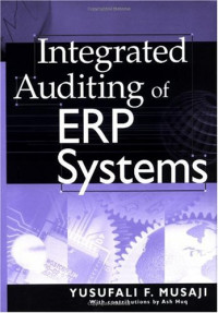 Yusufali F. Musaji — Integrated Auditing of ERP Systems