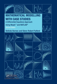 Barnes B., Fulford G.R. — Mathematical modelling with case studies