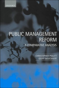 Christopher Pollitt, Geert Bouckaert — Public Management Reform: A Comparative Analysis