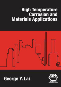 George Y. Lai — High-Temperature Corrosion and Materials Applications