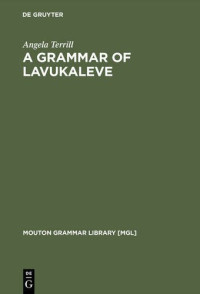 Angela Terrill — A Grammar of Lavukaleve