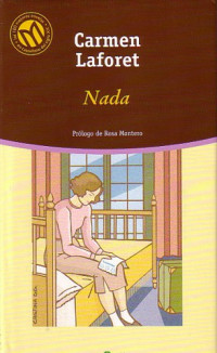 Carmen Laforet, Edith Grossman (transl.), Mario Vargas Llosa (intro.) — Nada