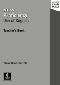 Fiona Scott-Barrett — New Proficiency Use of English Teacher's (Longman Exam Skills)