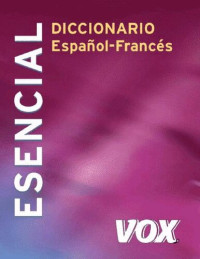 Vox — Diccionario Esencial Español Frances