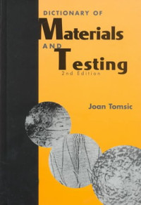 Joan L. Tomsic, Robert S. Hodder — Dictionary of Materials and Testing, Second Edition