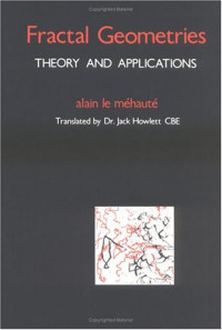 Alain Le Mehaute — fractal geometries, theory and applications