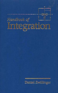Daniel Zwillinger — The Handbook of Integration
