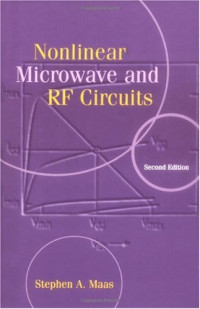 Stephen A. Maas — Nonlinear Microwave and RF Circuits
