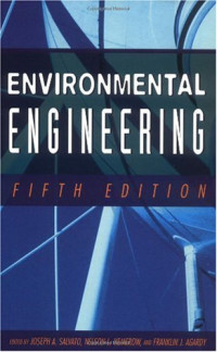 Joseph A. Salvato, Nelson L. Nemerow, Franklin J. Agardy — ENVIRONMENTAL ENGINEERING