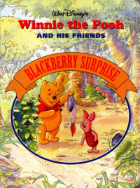  — Walt Disney's Winnie the Pooh and His Friends - Blackberry Surprise