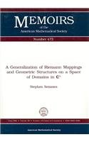 Stephen Semmes — A Generalization of Riemann Mappings and Geometric Structures on a Space of Domains in C^n