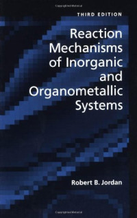 Robert B. Jordan — Reaction Mechanisms of Inorganic and Organometallic Systems