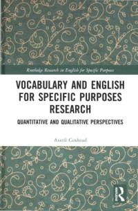 Averil Coxhead — Vocabulary and English for Specific Purposes Research: Quantitative and Qualitative Perspectives