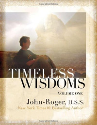 DSS John-Roger — Timeless Wisdoms (Volume 1)