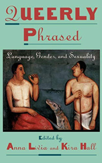 Anna Livia, Kira Hall — Queerly Phrased