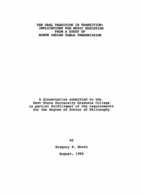 Gregory D. Booth — The Oral Tradition in Transition: Implications for Music Education From a Study of North Indian Tabla Transmission