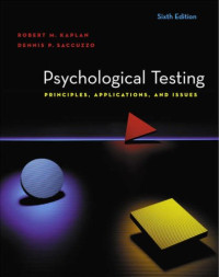 Robert M. Kaplan, Dennis P. Saccuzzo — Psychological Testing: Principles, Applications, and Issues