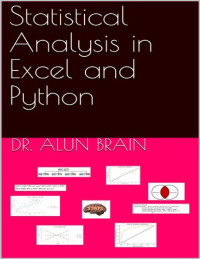 Dr. Alun Brain — Statistical analysis in Excel and Python