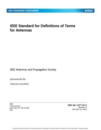  — IEEE Std 145-2013 IEEE Standard for Definitions of Terms for Antennas