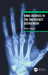 Peter Houpt — Hand Injuries in the Emergency Department