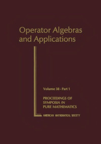 Kadison R. (ed.) — Operator Algebras and Applications, Part 2