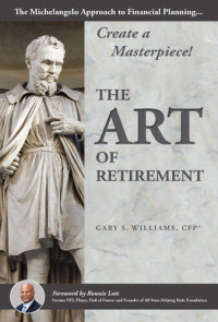 Gary Williams — The Art of Retirement