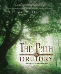 Penny Billington — The Path of Druidry