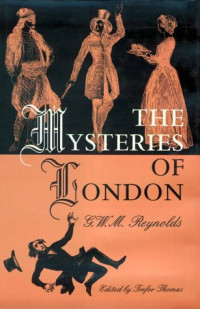 William Reynolds, Trefor Thomas — The Mysteries of London