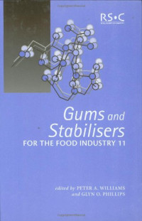 P.A. Williams, G.O. Phillips — Gums and Stabilisers for the Food Industry 11
