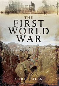 Cyril Falls — The First World War