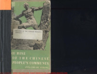 by Anna Louise Strong — The rise of the Chinese People's Communes